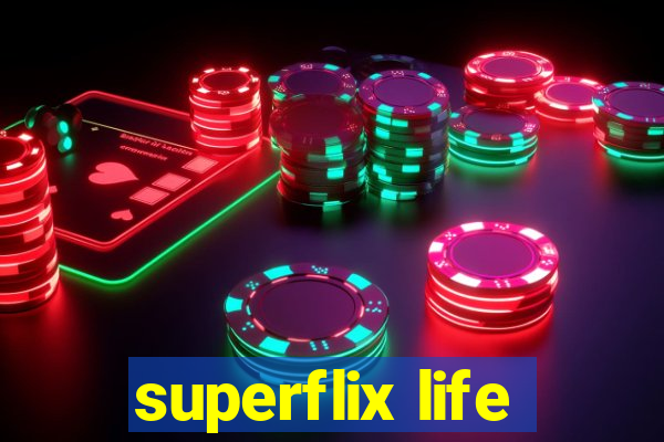 superflix life